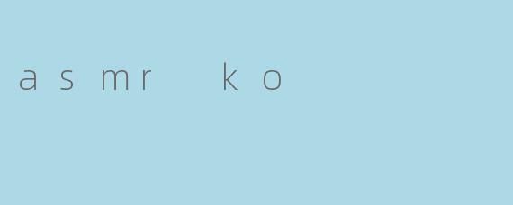asmr ko